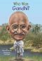 [Who Was/Is...? 01] • Who Was Gandhi?